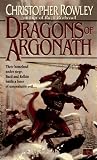 Rowley, Christopher B.: Dragons of Argonath