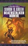 Green, Simon R.: Deathstalker Honor