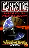 Pelan, John: Darkside : Horror for the Next Millennium