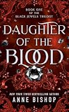 Bishop, Anne: Daughter of the Blood Bishop, Anne: Daughter of the Blood