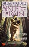Michaels, Melisa: Sister to the Rain Michaels, Melisa: Sister to the Rain