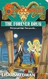 Smedman, Lisa: The Forever Drug Smedman, Lisa: The Forever Drug