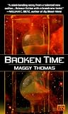 Thomas, Maggy: Broken Time Thomas, Maggy: Broken Time