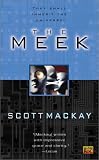 MacKay, Scott: The Meek MacKay, Scott: The Meek