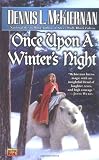 McKiernan, Dennis L.: Once upon a Winters Night McKiernan, Dennis L.: Once upon a Winters Night