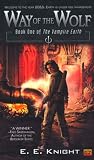 Knight, E. E.: Way of the Wolf