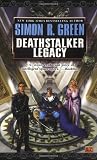 Green, Simon R.: Deathstalker Legacy