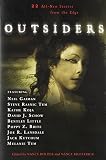 Holder, Nancy: Outsiders: 22 All New Stories from the Edge Holder, Nancy: Outsiders: 22 All New Stories from the Edge