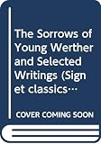 Goethe, Johann Wolfgang Von: The Sorrows of Young Werther: Easyread Comfort Edition Goethe, Johann Wolfgang Von: The Sorrows of Young Werther: Easyread Comfort Edition