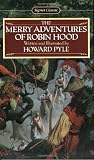 Pyle, Howard: The Merry Adventures of Robin Hood Pyle, Howard: The Merry Adventures of Robin Hood