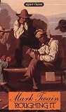 Twain, Mark: Roughing It