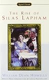 Howells, William Dean: The Rise of Silas Lapham Howells, William Dean: The Rise of Silas Lapham