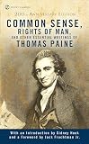 Paine, Thomas: Common Sense, the Rights of Man, and Other Essential Writings Paine, Thomas: Common Sense, the Rights of Man, and Other Essential Writings
