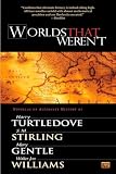 Gentle, Mary: Worlds That Weren't Gentle, Mary: Worlds That Weren't