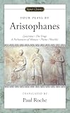 Aristophanes: Four Plays by Aristophanes: Lysistrata/The Frogs/A parliament of Women/Plutus(Wealth) Aristophanes: Four Plays by Aristophanes: Lysistrata/The Frogs/A parliament of Women/Plutus(Wealth)