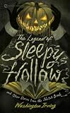 Irving, Washington: The Legend of Sleepy Hollow