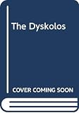 Menander: Dyskolos Menander: Dyskolos