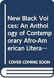 Chapman, Abraham: New Black Voices: An Anthology of Contemporary Afro-American Literature