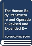 Asimov, Isaac: The Human Body: Its Structure and Operation Asimov, Isaac: The Human Body: Its Structure and Operation