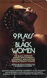 Wilkerson, Margaret B.: Nine Plays by Black Women