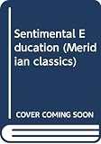 Flaubert, Gustave: Sentimental Education