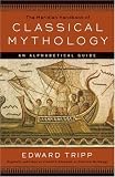 Tripp, Edward: Meridian Handbook of Classical Mythology Tripp, Edward: Meridian Handbook of Classical Mythology