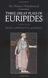 Euripides: 3 Great Plays of Euripedes Euripides: 3 Great Plays of Euripedes