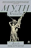 Highwater, Jamake: Myth and Sexuality Highwater, Jamake: Myth and Sexuality