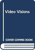 Price, Jonathan: Video-Visions: A Medium Discovers Itself