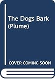 Capote, Truman: Dogs Bark: Public People and Private Places