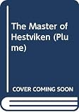 Undset, Sigrid: Master of Hestviken
