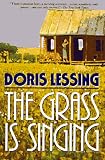 Lessing, Doris May: The Grass Is Singing Lessing, Doris May: The Grass Is Singing