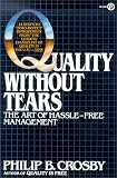 Crosby, Philip B.: Quality Without Tears Crosby, Philip B.: Quality Without Tears
