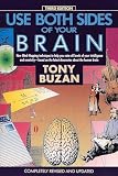 Buzan, Tony: Use Both Sides of Your Brain Buzan, Tony: Use Both Sides of Your Brain