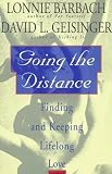 Barbach, Lonnie G.: Going the Distance: Finding and Keeping Lifelong Love Barbach, Lonnie G.: Going the Distance: Finding and Keeping Lifelong Love