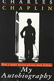 Chaplin, Charlie: Charles Chaplin: My Autobiography