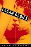 Johnson, Greg: Pagan Babies Johnson, Greg: Pagan Babies
