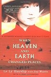 Wurts, Jay: When Heaven & Earth Changed Places