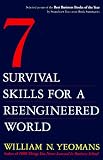 Yeomans, William N.: 7 Survival Skills for a Reengineered World