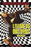 DiCillo, Tom: Living in Oblivion DiCillo, Tom: Living in Oblivion