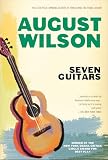 Wilson, August: Seven Guitars