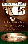 Bartlett, Neil: The House on Brooke Street Bartlett, Neil: The House on Brooke Street
