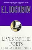Doctorow, E. L.: Lives of the Poets : A Novella and Six Stories