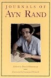 Rand, Ayn: Journals of Ayn Rand Rand, Ayn: Journals of Ayn Rand