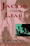 Vennewitz, Leila: Jacob the Liar Vennewitz, Leila: Jacob the Liar