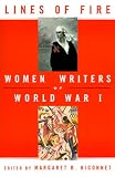 Higonnet, Margaret: Lines of Fire : Women Writers of World War II Higonnet, Margaret: Lines of Fire : Women Writers of World War II