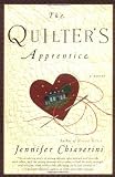 Chiaverini, Jennifer: The Quilter's Apprentice Chiaverini, Jennifer: The Quilter's Apprentice