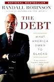 The Debt (0452282101) by Robinson, Randall Robinson, Randall: The Debt