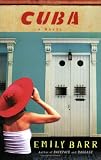 Barr, Emily: Cuba Barr, Emily: Cuba