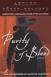Perez-Reverte, Arturo: Purity of Blood Perez-Reverte, Arturo: Purity of Blood
